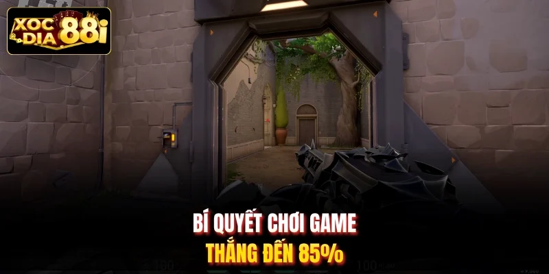 Bí quyết chơi game thắng đến 85%